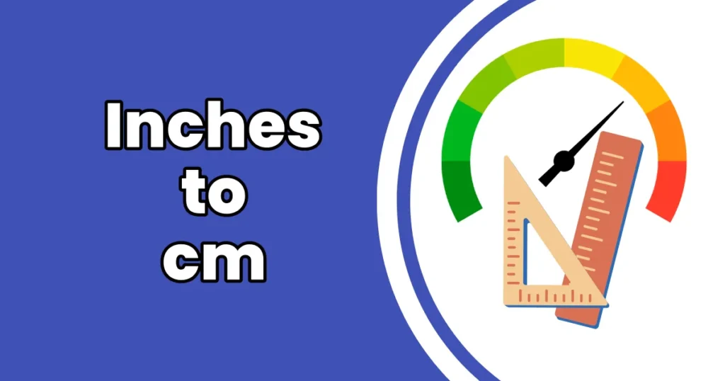 How to Convert Inches to Centimeters
