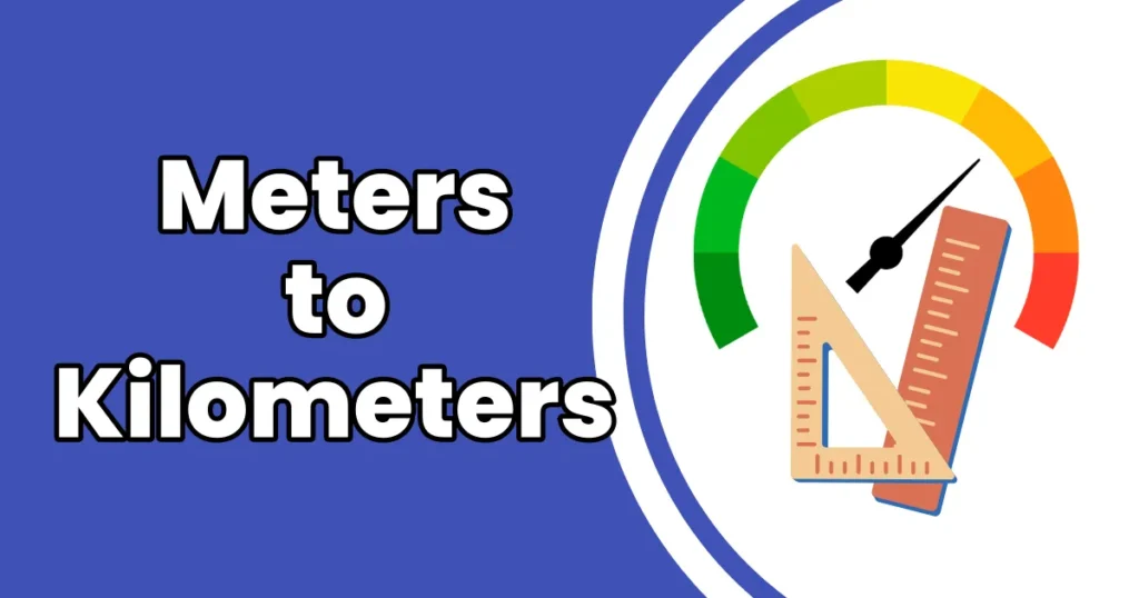 How to Convert Meters to Kilometers