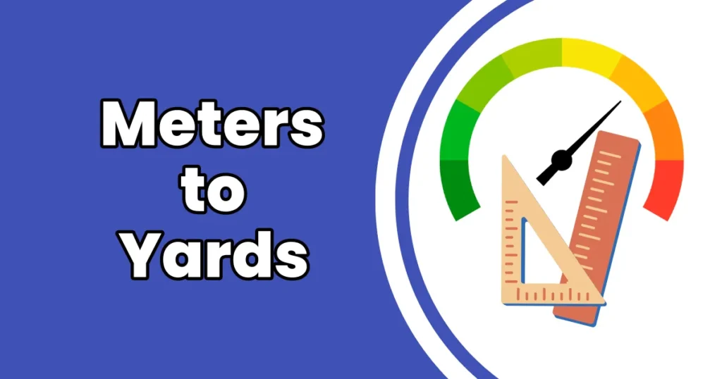 How to Convert Meters to Yards